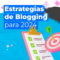 Estrategias de blogging